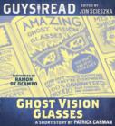 Guys Read: Ghost Vision Glasses - eAudiobook