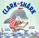 Clark the Shark - Book