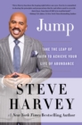 Jump : Take the Leap of Faith to Achieve Your Life of Abundance - eBook