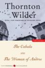 The Cabala and The Woman of Andros : Two Novels - eBook