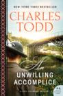 An Unwilling Accomplice : A Bess Crawford Mystery - eBook