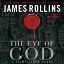 The Eye of God : A Sigma Force Novel - eAudiobook