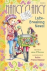 Fancy Nancy: Nancy Clancy, Late-Breaking News! - eBook