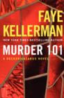 Murder 101 : A Decker/Lazarus Novel - eBook