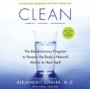 Clean -- Expanded Edition : The Revolutionary Program to Restore the Body's Natural Ability to Heal Itself - eAudiobook