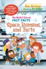 My Weird School Fast Facts: Space, Humans, and Farts - eBook