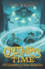 Outlaws of Time: The Legend of Sam Miracle - eBook
