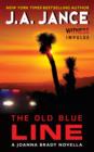 The Old Blue Line : A Joanna Brady Novella - eBook