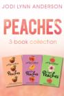 Peaches Complete Collection : Peaches, The Secrets of Peaches, Love and Peaches - eBook