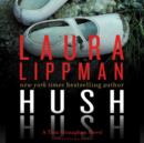 Hush Hush : A Tess Monaghan Novel - eAudiobook