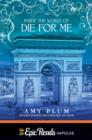 Inside the World of Die for Me - eBook