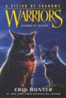 Warriors: A Vision of Shadows #4: Darkest Night - Book