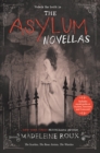 The Asylum Novellas : The Scarlets, The Bone Artists, & The Warden - eBook