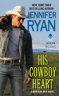 His Cowboy Heart : A Montana Men Novel - eBook