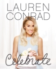 Lauren Conrad Celebrate - eBook