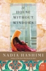A House Without Windows : A Novel - eBook