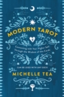 Modern Tarot : Connecting with Your Higher Self through the Wisdom of the Cards - eBook