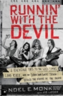 Runnin' with the Devil : A Backstage Pass to the Wild Times, Loud Rock, and the Down and Dirty Truth Behind the Making of Van Halen - Book