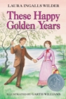 These Happy Golden Years - eBook
