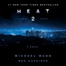 Heat 2 : A Novel - eAudiobook