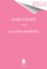 Ruby Fever : A Hidden Legacy Novel: A Fantasy Romance Novel - Book