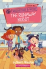 Wednesday and Woof #3: The Runaway Robot - eBook