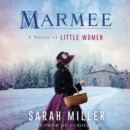 Marmee : A Novel - eAudiobook