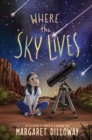 Where the Sky Lives - eBook