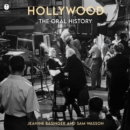 Hollywood: The Oral History - eAudiobook