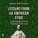 Lessons from an American Stoic : How Emerson Can Change Your Life - eAudiobook