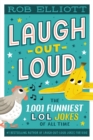 Laugh-Out-Loud: The 1,001 Funniest LOL Jokes of All Time - eBook