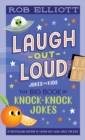 Laugh-Out-Loud: The Big Book of Knock-Knock Jokes - eBook