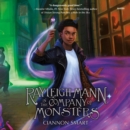Rayleigh Mann in the Company of Monsters - eAudiobook
