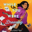 While You Were Dreaming - eAudiobook