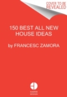 150 Best All New House Ideas - Book