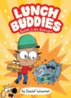 Lunch Buddies: Battle in the Backyard - Book