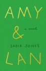 Amy & Lan : A Novel - eBook