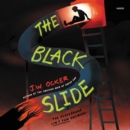The Black Slide - eAudiobook