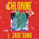 Chlorine : A Novel - eAudiobook