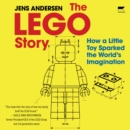 The Lego Story : How a Little Toy Sparked the World’s Imagination - eAudiobook