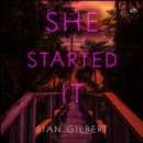 She Started It : A Novel - eAudiobook