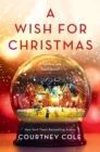 A Wish for Christmas : A Novel - eBook