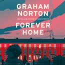 Forever Home : A Novel - eAudiobook