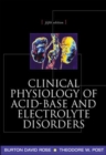 Clinical Physiology of Acid-Base and Electrolyte Disorders - Book