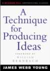A Technique for Producing Ideas - Book