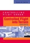 Controlling Pilot Error: Controlled Flight Into Terrain (CFIT/CFTT) - eBook