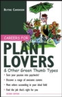 Careers for Plant Lovers & Other Green Thumb Types - eBook