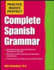 Practice Makes Perfect: Complete Spanish Grammar - eBook