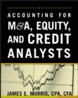 Accounting for M&A, Credit, & Equity Analysts - eBook