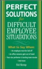 Perfect Solutions for Difficult Employee Situations - eBook